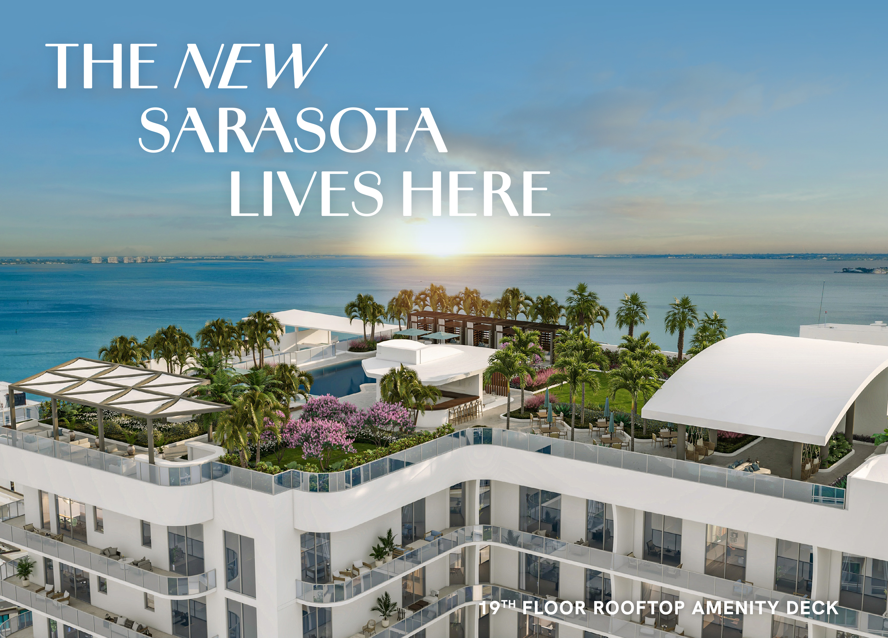 The New Sarasota Lives Here